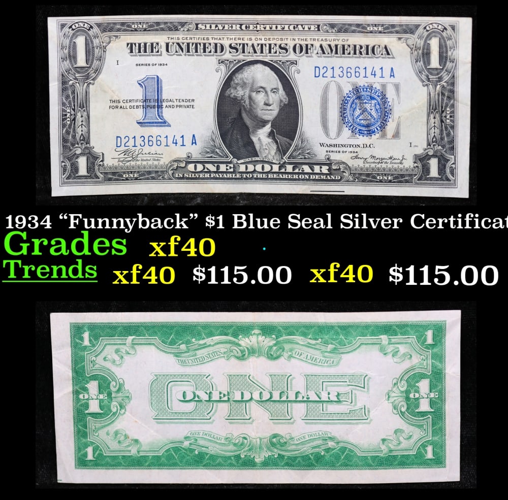 1934 $1 Blue Seal Silver Certificate "Funnyback" Grades xf: 1934 $1 Blue Seal Silver Certificate "Funnyback" Grades xf. FR-1606 Series 1934, signatures Julian-Morgenthau. This note features the familiar portrait of George Washington that was used on all of our