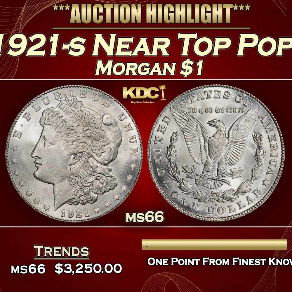 1921-s Morgan Dollar Near Top Pop! $1 ms66 SEGS: 1921-s Near Top Pop! Morgan Dollar $1 ms66 SEGS. 0