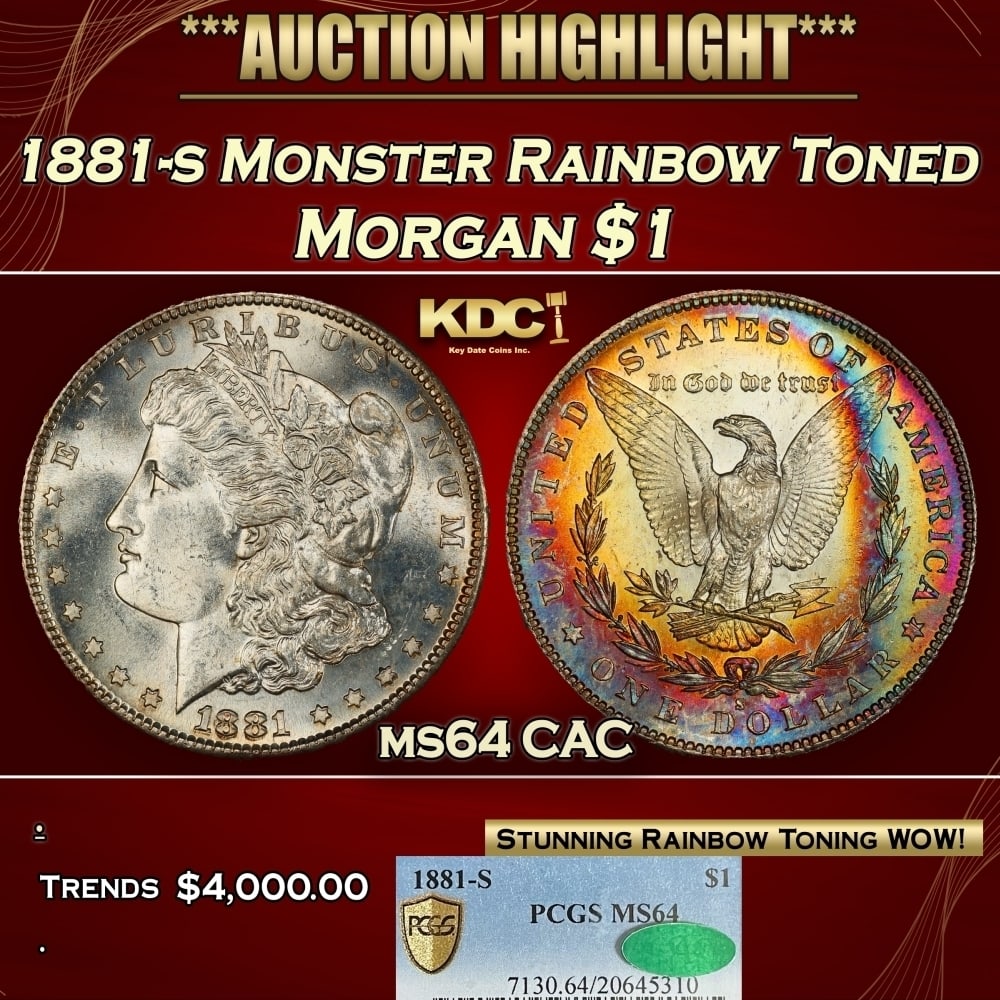 PCGS 1881-s Morgan Dollar Monster Rainbow Toned $1 ms64 CAC PCGS: PCGS 1881-s Monster Rainbow Toned Morgan Dollar $1 ms64 CAC PCGS. A Key Date's Pick, Bid to Win, Don't let it get Away, you might not find its equal Coin