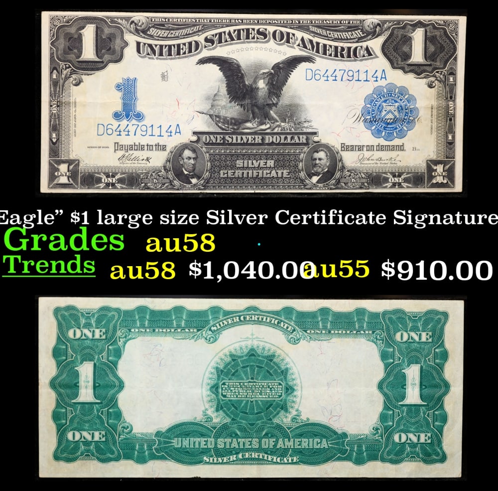 1899 $1 large size Silver Certificate "Black Eagle" Grades Choice AU/BU Slider Signatures (1 of 3)