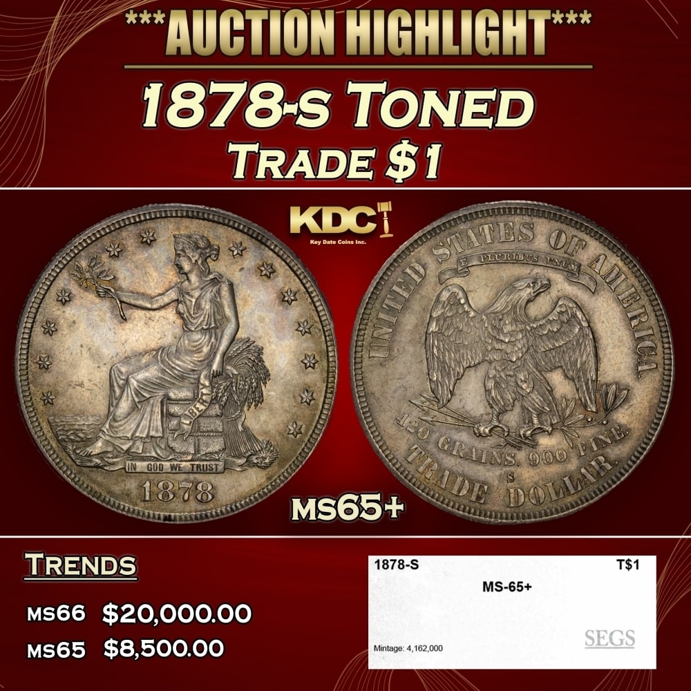 1878-s Trade Dollar Toned $1 ms65+ SEGS: 1878-s Toned Trade Dollar $1 ms65+ SEGS. 0