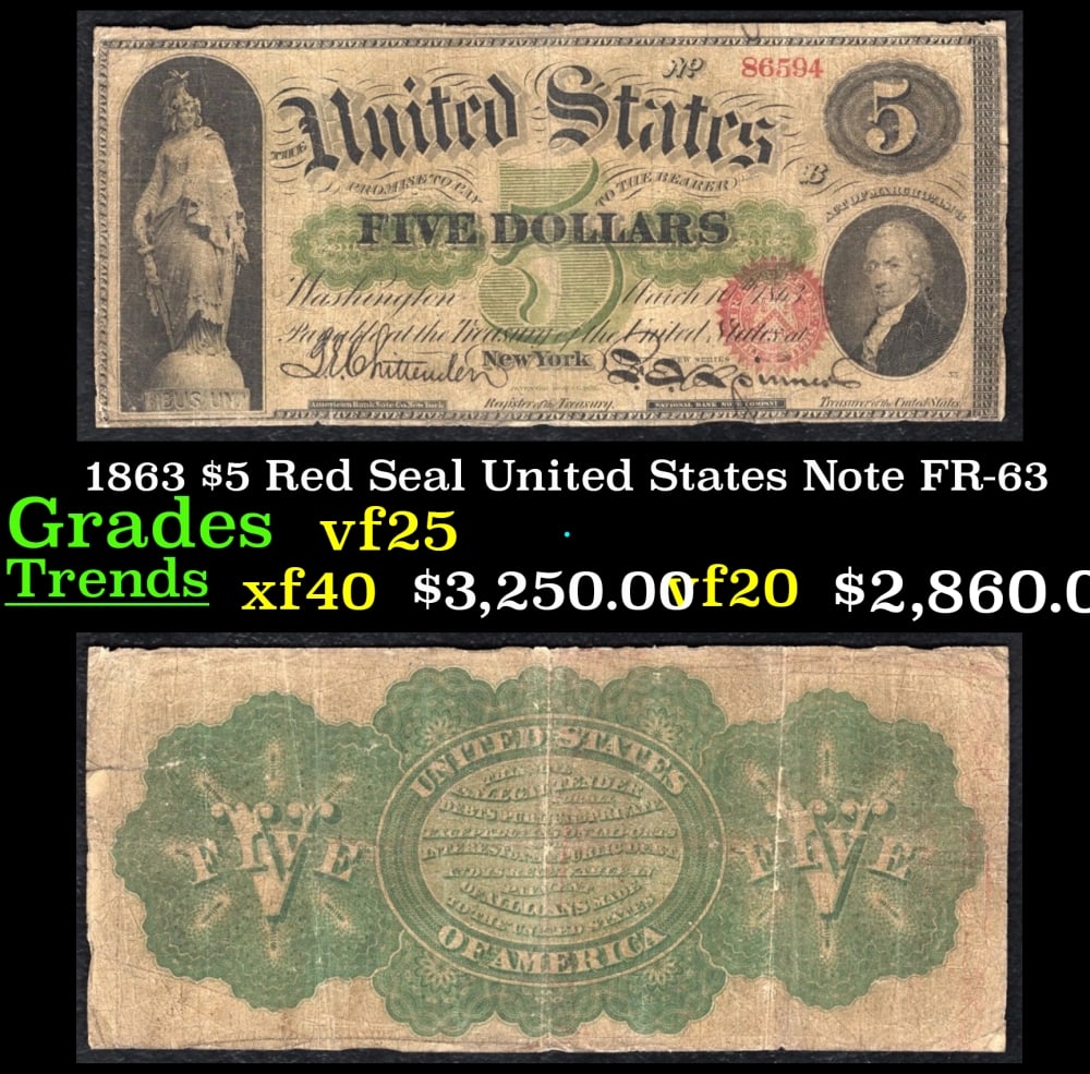 1863 $5 Red Seal United States Note Grades vf+ FR-63: 1863 $5 Red Seal United States Note Grades vf+ FR-63.