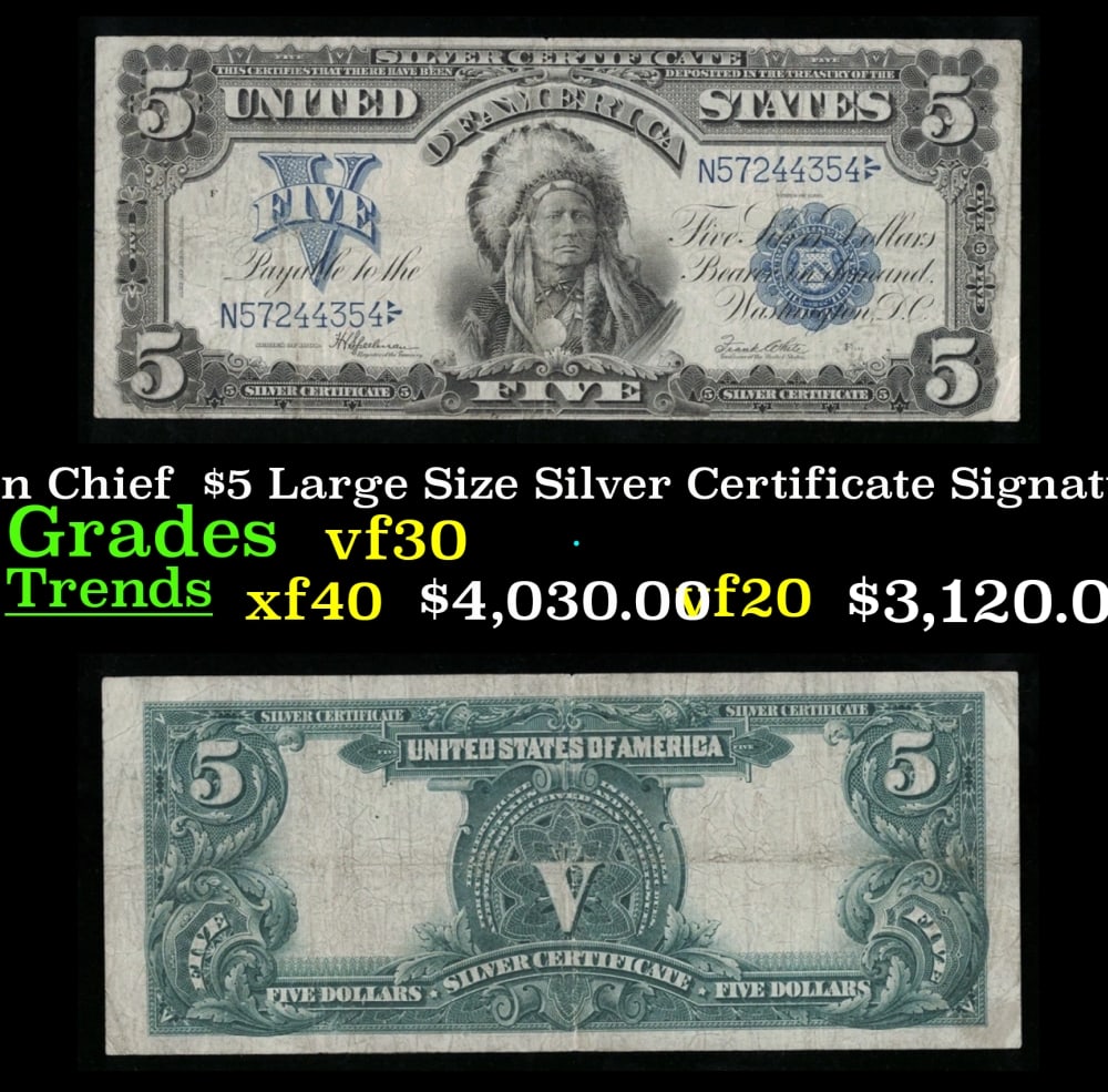 1899 $5 Large Size Silver Certificate Oncpapa Indian Chief Grades vf++ Signatures Speelman/White: 1899 $5 Large Size Silver Certificate Oncpapa Indian Chief Grades vf++ Signatures Speelman/White. FR-281 The five dollar silver certificate has always been one of the most popular denominations to col