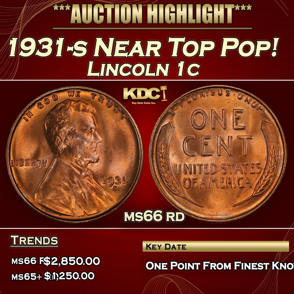 1931-s Lincoln Cent Near Top Pop! 1c ms66 rd SEGS: 1931-s Near Top Pop! Lincoln Cent 1c ms66 rd SEGS. Incredibly scarce, Semi Key date. 0