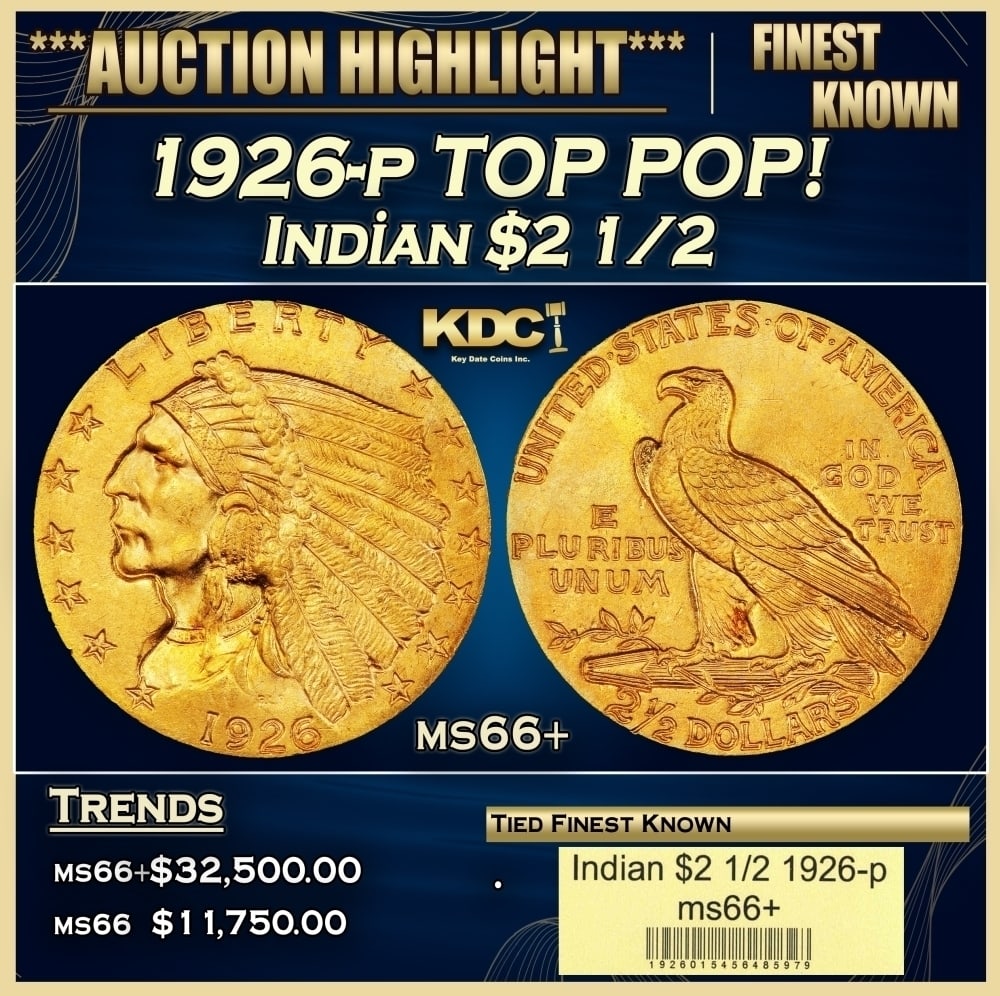1926-p Gold Indian Quarter Eagle TOP POP! $2 1/2 ms66+ USCG: 1926-p TOP POP! Gold Indian Quarter Eagle $2 1/2 ms66+ USCG. The 1926 is the most consistently well produced and sharply defined circulation strike Indian quarter eagle, and the present example does n