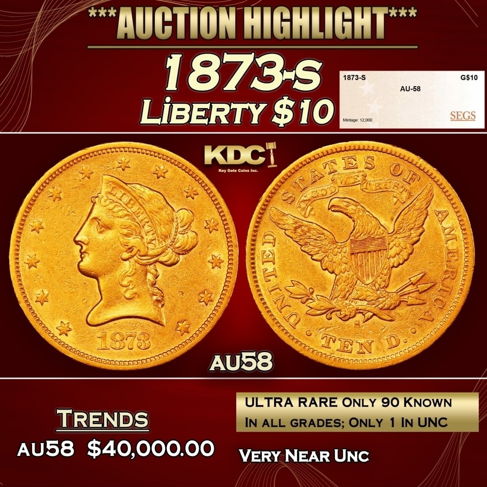 1873-s Gold Liberty Eagle $10 au58 SEGS: 1873-s Gold Liberty Eagle $10 au58 SEGS. 0