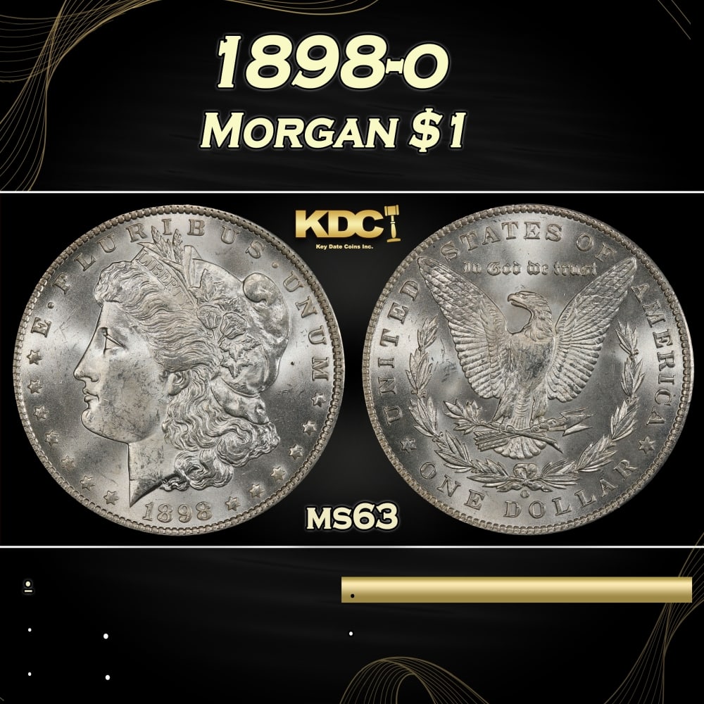 1898-o Morgan Dollar $1 Grades ms63: 1898-o Morgan Dollar $1 Grades ms63. 0