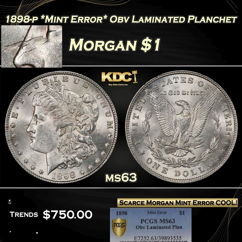 PCGS 1898-p *Mint Error* Obv Laminated Planchet Morgan Dollar $1 ms63 PCGS (1 of 5)