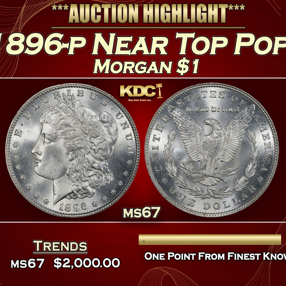 1896-p Morgan Dollar Near Top Pop! $1 ms67 SEGS: 1896-p Near Top Pop! Morgan Dollar $1 ms67 SEGS. 0