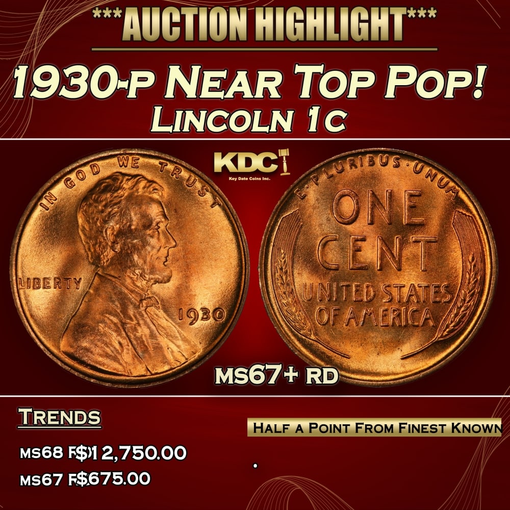 1930-p Lincoln Cent Near Top Pop! 1c ms67+ rd SEGS (1 of 3)