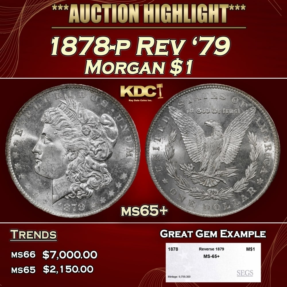 1878-p Rev '79 Morgan Dollar $1 ms65+ SEGS: 1878-p Rev '79 Morgan Dollar $1 ms65+ SEGS. 0
