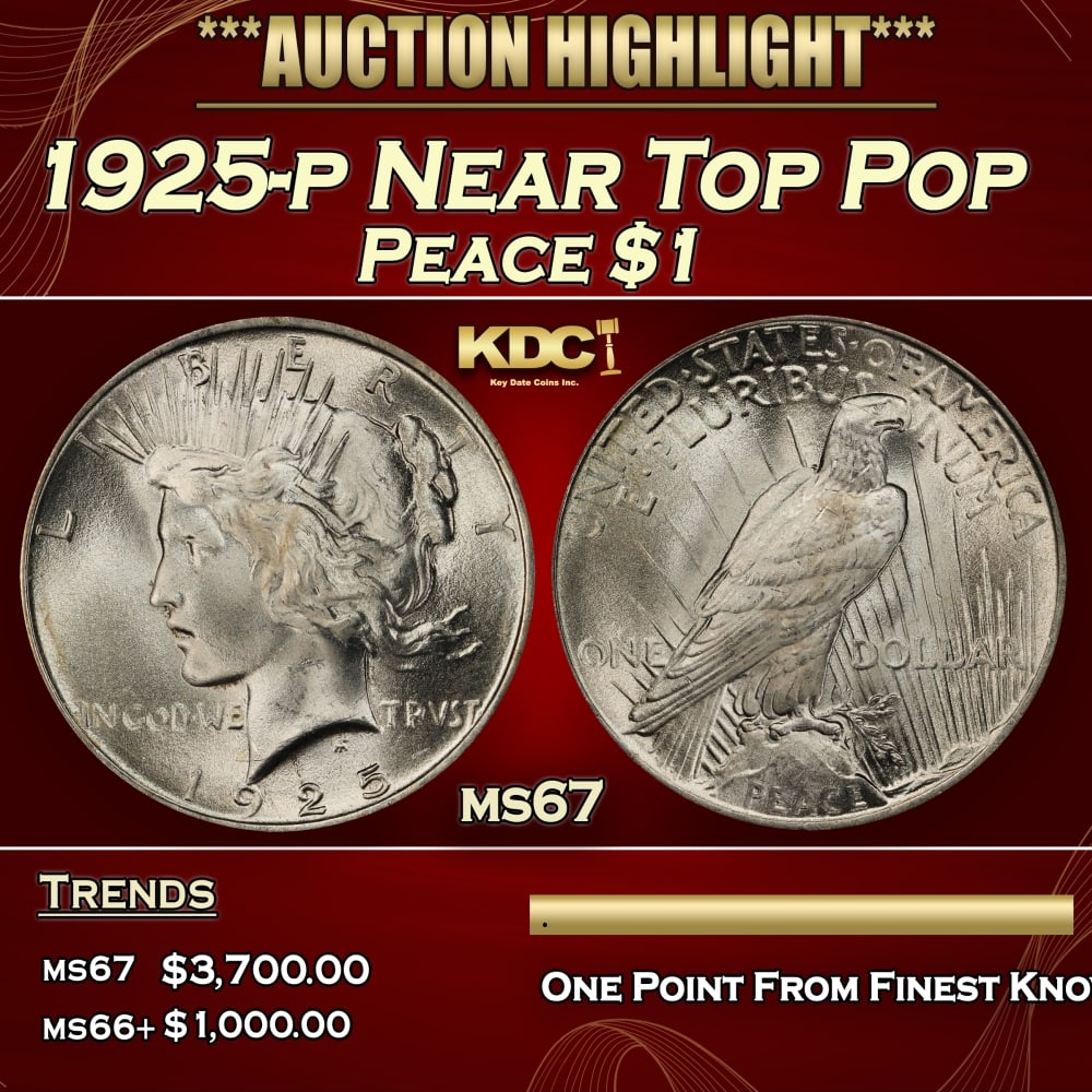 1925-p Peace Dollar Near Top Pop $1 ms67 SEGS: 1925-p Near Top Pop Peace Dollar $1 ms67 SEGS. 0