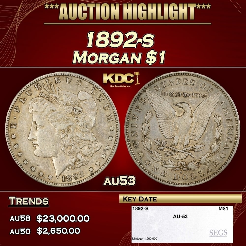 1892-s Morgan Dollar $1 au53 SEGS: 1892-s Morgan Dollar $1 au53 SEGS. 0