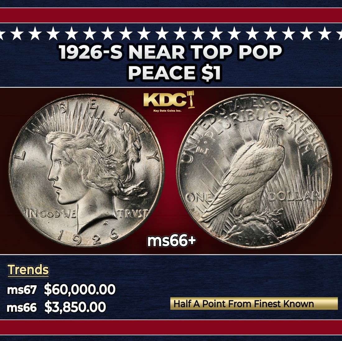 1926-s Peace Dollar Near Top Pop $1 ms66+ SEGS: 1926-s Near Top Pop Peace Dollar $1 ms66+ SEGS. Historic precious metal trends is causing increased spot pricing by the day. On auctions with set openings, we are doing our best to have items priced a