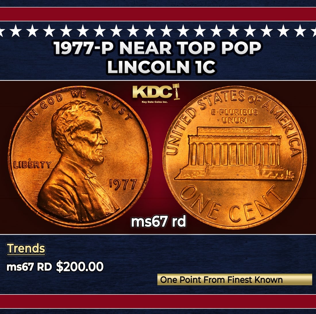 1977-p Lincoln Cent Near Top Pop 1c ms67 rd SEGS: 1977-p Near Top Pop Lincoln Cent 1c ms67 rd SEGS. Historic precious metal trends is causing increased spot pricing by the day. On auctions with set openings, we are doing our best to have items priced