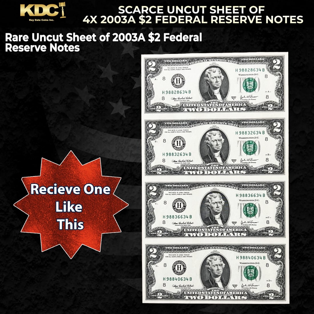 Scarce Uncut Sheet of 4x 2003A $2 Federal Reserve Notes: Scarce Uncut Sheet of 4x 2003A $2 Federal Reserve Notes. Historic precious metal trends is causing increased spot pricing by the day. On auctions with set openings, we are doing our best to have items