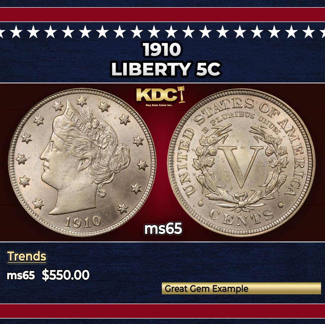 1910 Liberty Nickel 5c Grades ms65: 1910 Liberty Nickel 5c Grades ms65. Historic precious metal trends is causing increased spot pricing by the day. On auctions with set openings, we are doing our best to have items priced at their mark