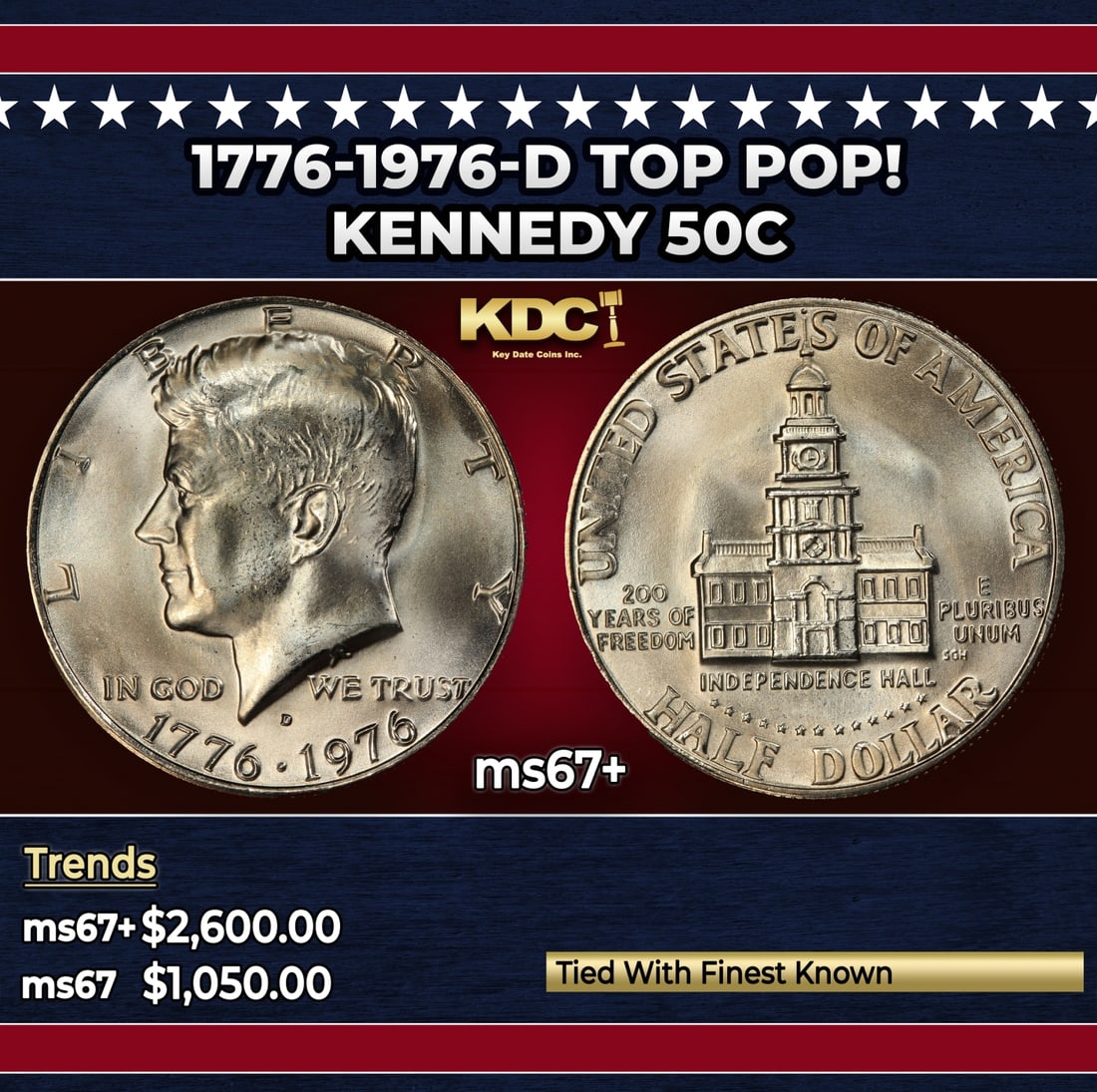 1776-1976-d Kennedy Half Dollar TOP POP! 50c ms67+ SEGS: 1776-1976-d TOP POP! Kennedy Half Dollar 50c ms67+ SEGS. Historic precious metal trends is causing increased spot pricing by the day. On auctions with set openings, we are doing our best to have items