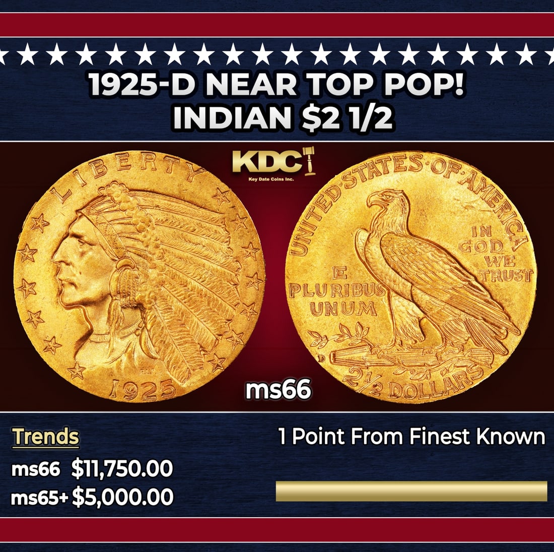 1925-d Gold Indian Quarter Eagle Near Top Pop! $2 1/2 ms66 USCG: 1925-d Near Top Pop! Gold Indian Quarter Eagle $2 1/2 ms66 USCG. The quality-conscious collector will find much to appreciate about this Premium Gem 1925-D, a coin graded among the finest examples A K