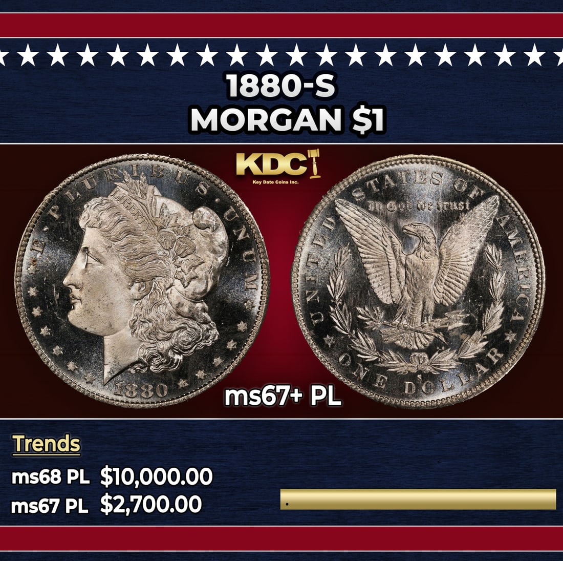1880-s Morgan Dollar $1 ms67+ PL SEGS: 1880-s Morgan Dollar $1 ms67+ PL SEGS. A Key Date's Pick, Bid to Win, Don't let it get Away, you might not find its equal Coin. I give this coin my highest recommendation