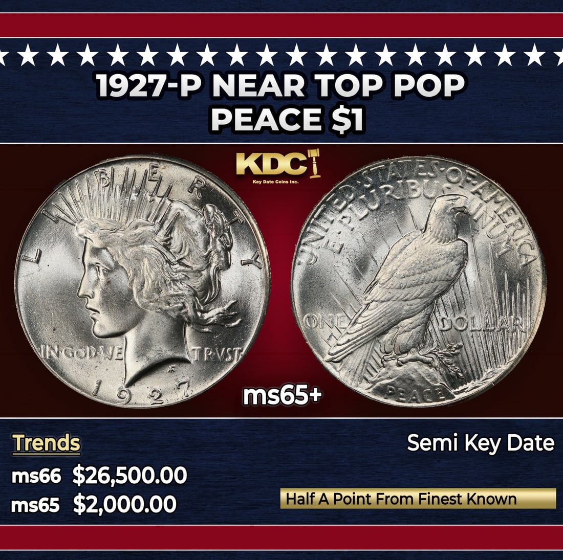 1927-p Peace Dollar Near Top Pop $1 ms65+ SEGS: 1927-p Near Top Pop Peace Dollar $1 ms65+ SEGS. The 27-p is the big sleeper of numismatics in my opinion. It has the 2nd lowest mintage in the whole Peace dollar series. Lower than the 34-s, the 21-p,