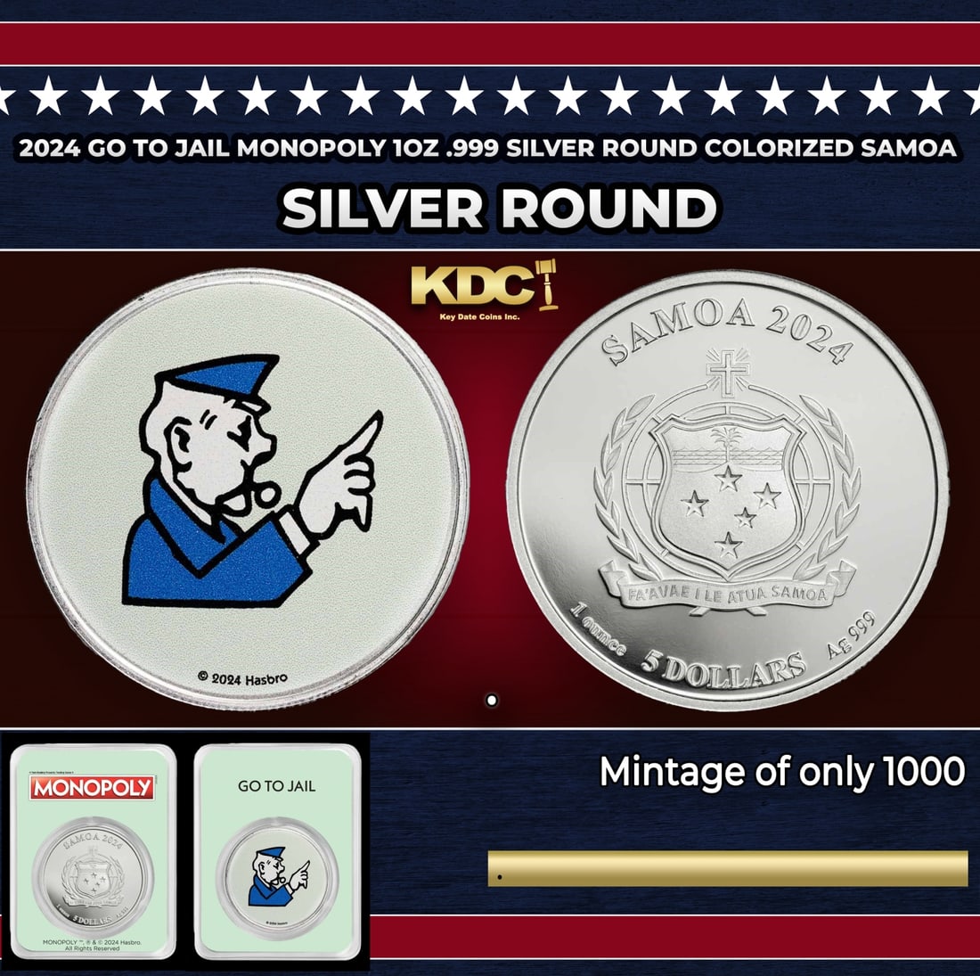 2024 GO TO JAIL Monopoly 1oz .999 Silver Round Colorized Samoa Round: 2024 GO TO JAIL Monopoly 1oz .999 Silver Round Colorized Samoa. Silver coin has a mintage of only 1,000 coins and is in full color on one side and comes in licensed tamper-evident packaging (TEP).Go t