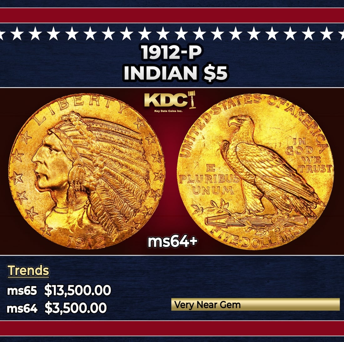 1912-p Gold Indian Half Eagle $5 ms64+ USCG: 1912-p Gold Indian Half Eagle $5 ms64+ USCG. Historic precious metal trends is causing increased spot pricing by the day. On auctions with set openings, we are doing our best to have items priced at t