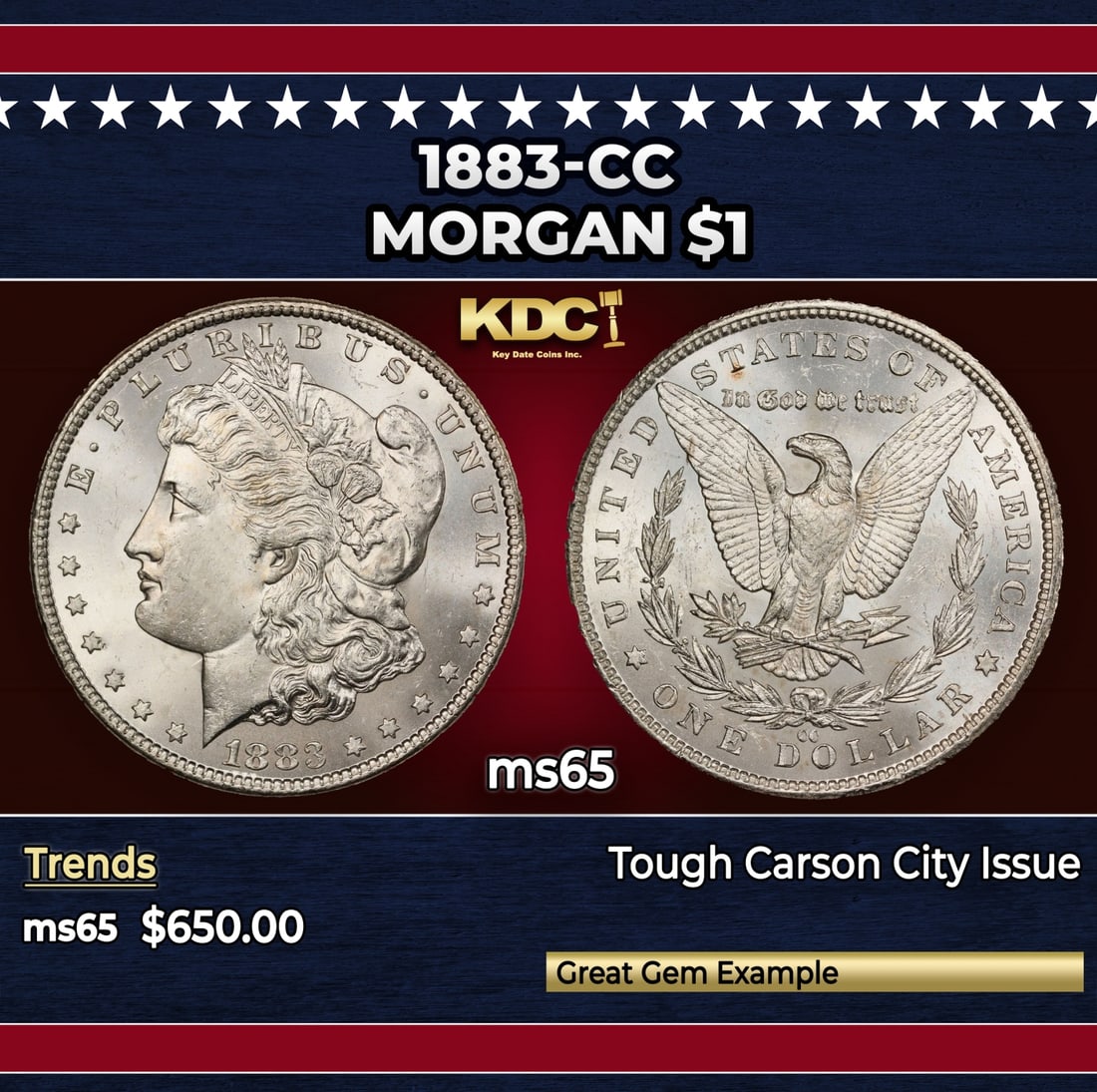 1883-cc Morgan Dollar $1 Grades ms65: 1883-cc Morgan Dollar $1 Grades ms65.