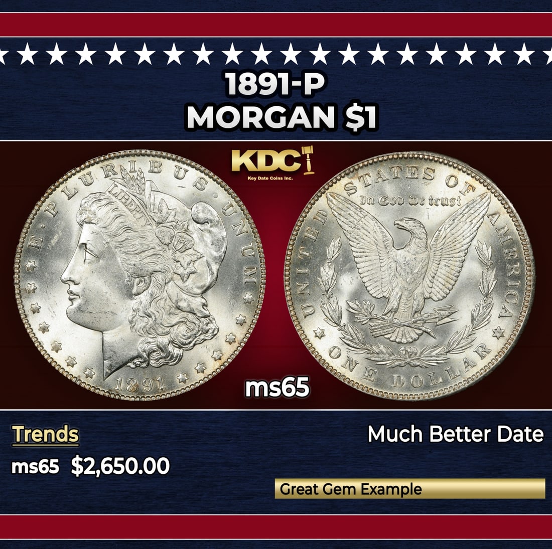 1891-p Morgan Dollar $1 Grades ms65 SEGS: 1891-p Morgan Dollar $1 Grades ms65 SEGS.