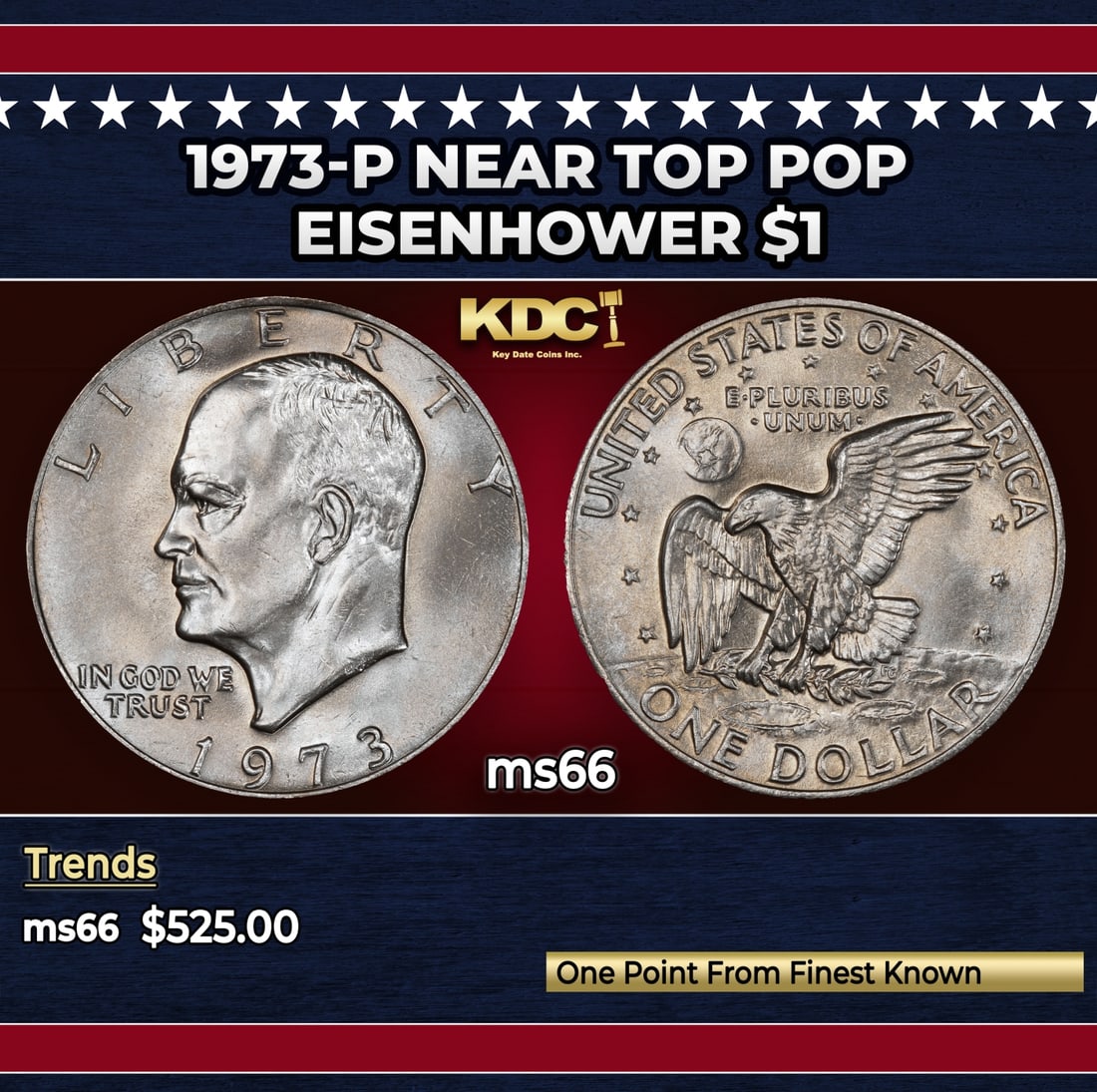 1973-p Eisenhower Dollar Near Top Pop $1 ms66 SEGS: 1973-p Near Top Pop Eisenhower Dollar $1 ms66 SEGS. Historic precious metal trends is causing increased spot pricing by the day. On auctions with set openings, we are doing our best to have items pric