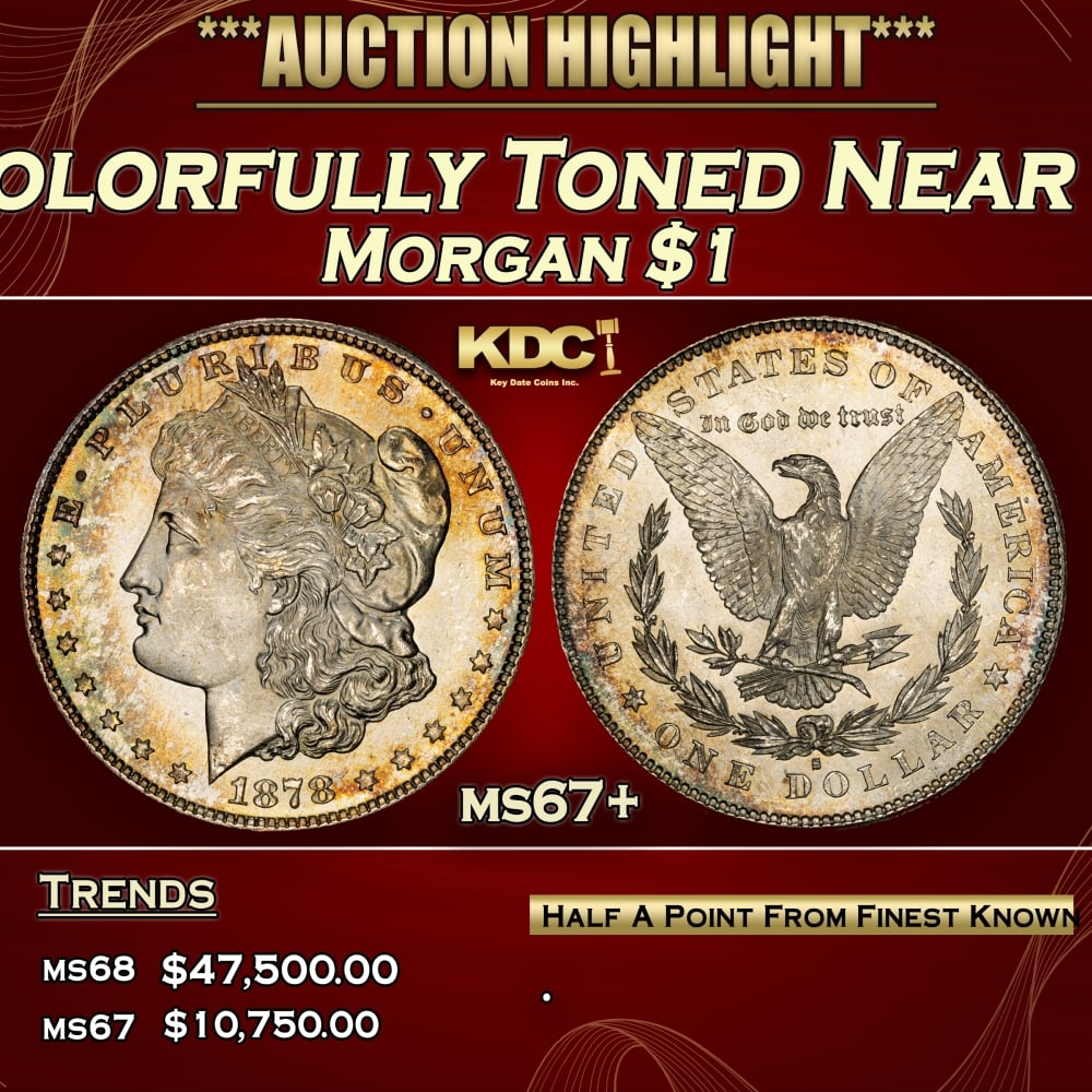 1878-s Morgan Dollar Colorfully Toned Near Top Pop $1 ms67+ SEGS: 1878-s Colorfully Toned Near Top Pop Morgan Dollar $1 ms67+ SEGS. Slightly better date. First year of issue. 0