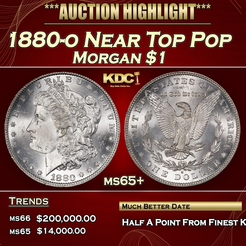 1880-o Morgan Dollar Near Top Pop $1 ms65+ SEGS: 1880-o Near Top Pop Morgan Dollar $1 ms65+ SEGS. 0