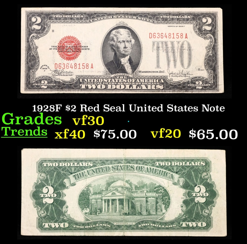 1928F $2 Red Seal United States Note Grades vf++: 1928F $2 Red Seal United States Note Grades vf++. FR-1507 Two dollar bills from the series of 1928 are called 1928 $2 legal tenders. All legal tenders have a red seal. 1928 was also the first year tha