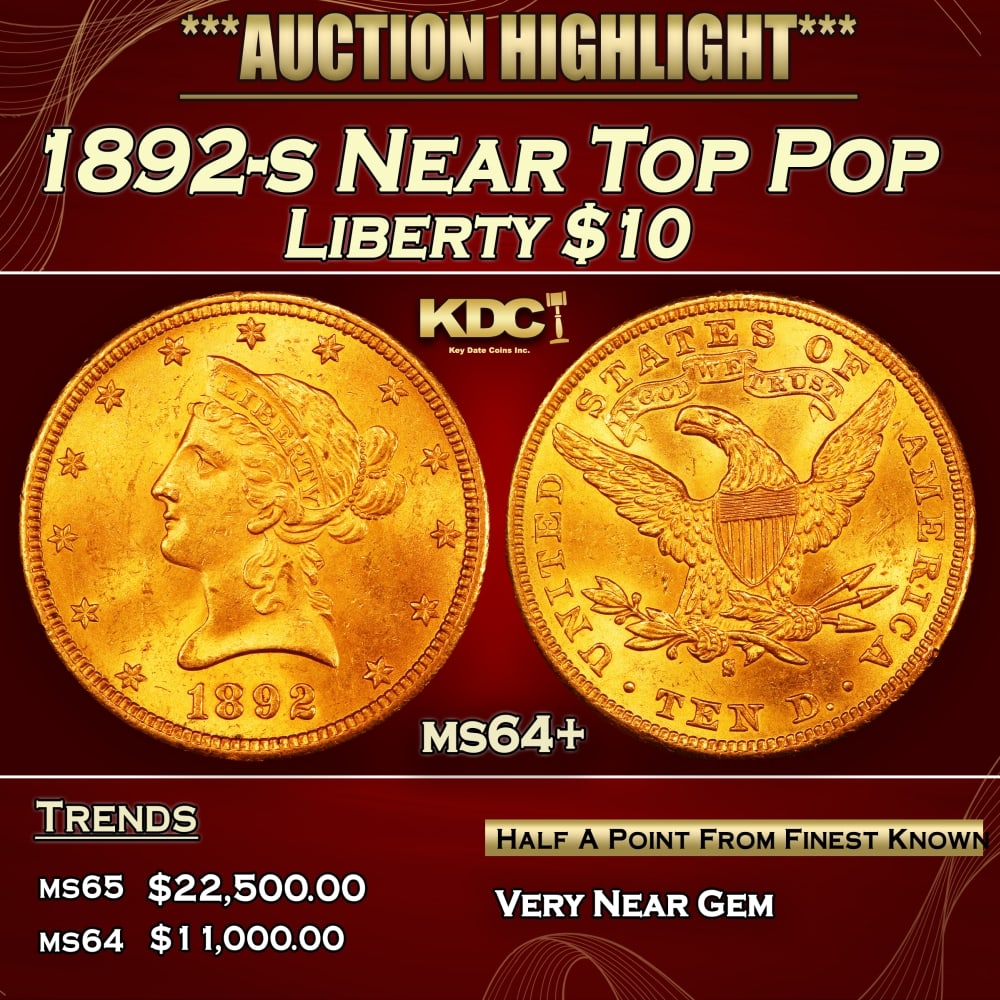 1892-s Gold Liberty Eagle Near Top Pop $10 ms64+ SEGS (1 of 3)