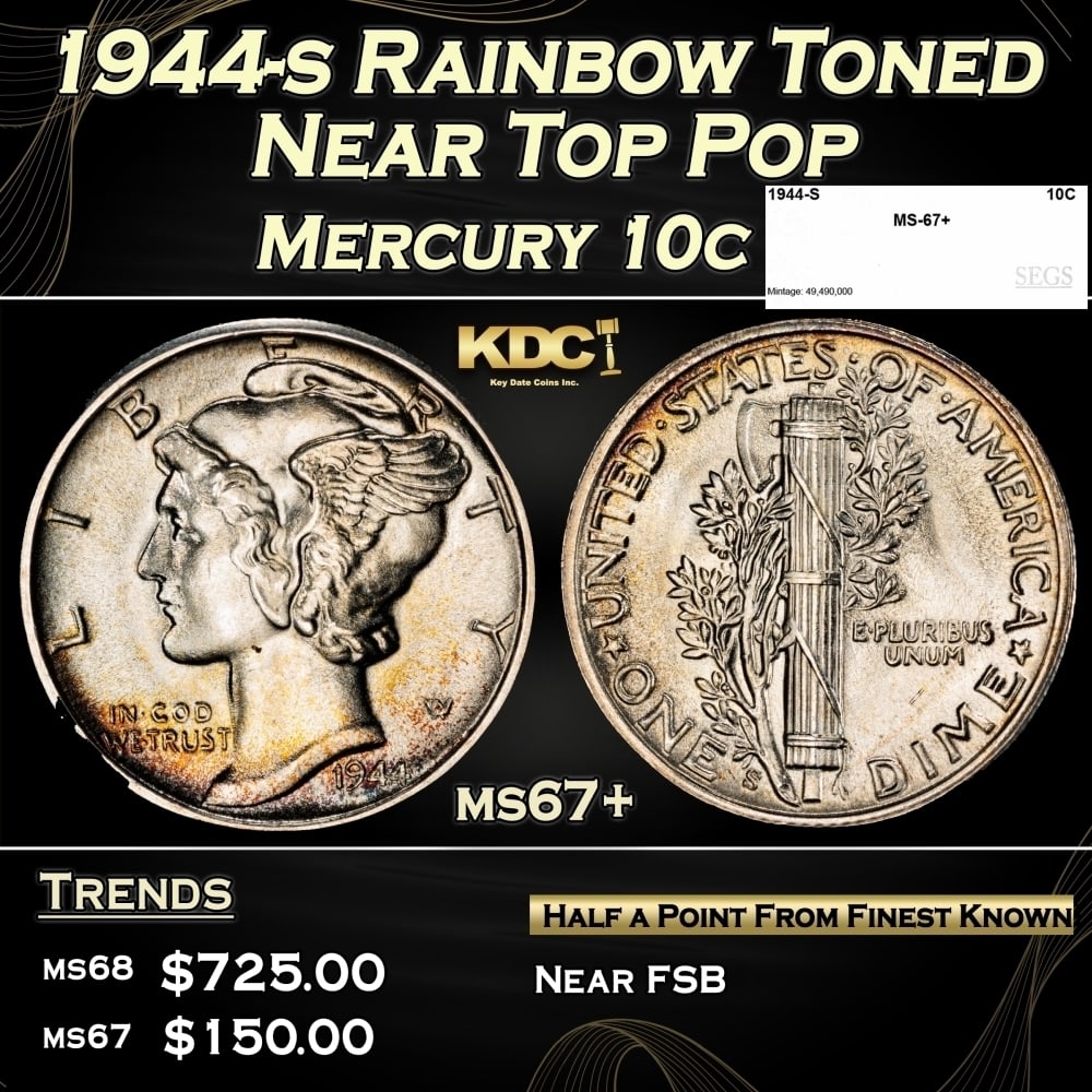 1944-s Mercury Dime Rainbow Toned Near Top Pop 10c ms67+ SEGS: 1944-s Rainbow Toned Near Top Pop Mercury Dime 10c ms67+ SEGS. 0