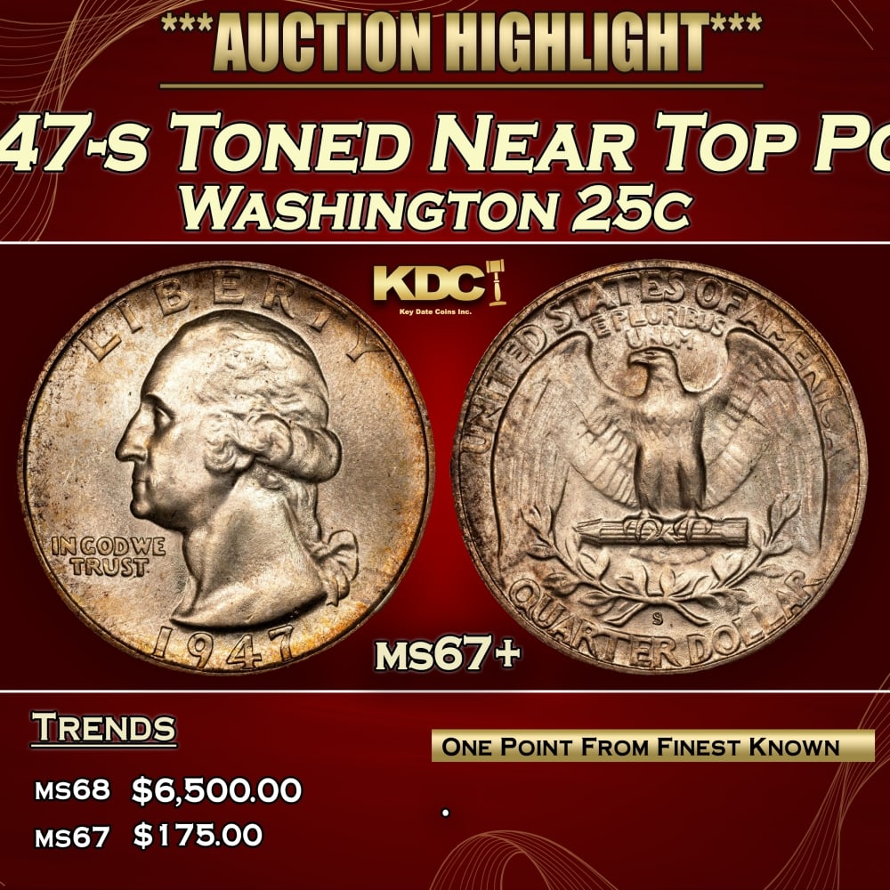 1947-s Washington Quarter Toned Near Top Pop 25c ms67+ SEGS (1 of 3)