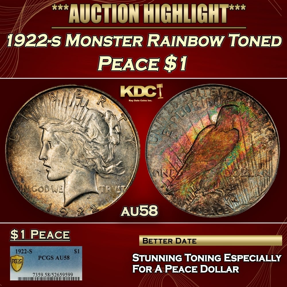 PCGS 1922-s Peace Dollar Monster Rainbow Toned $1 au58 PCGS (1 of 4)