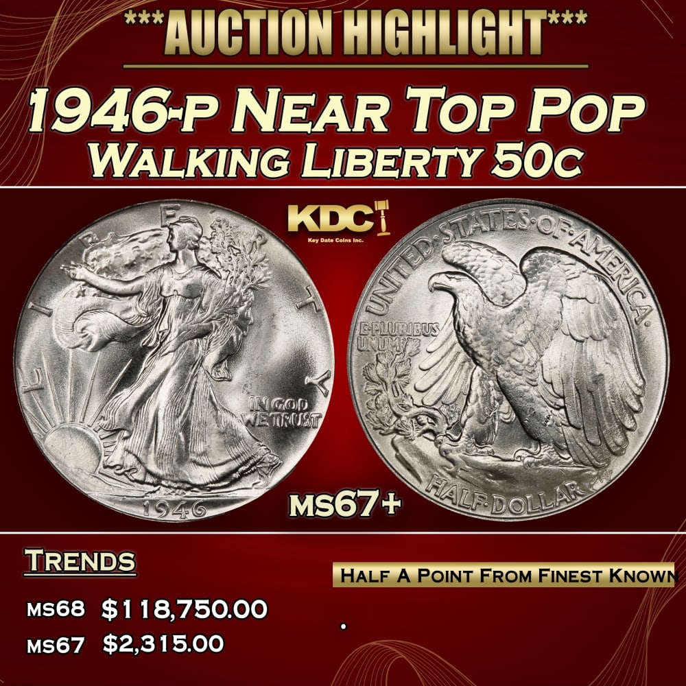 1946-p Walking Liberty Half Dollar Near Top Pop 50c ms67+ SEGS: 1946-p Near Top Pop Walking Liberty Half Dollar 50c ms67+ SEGS.