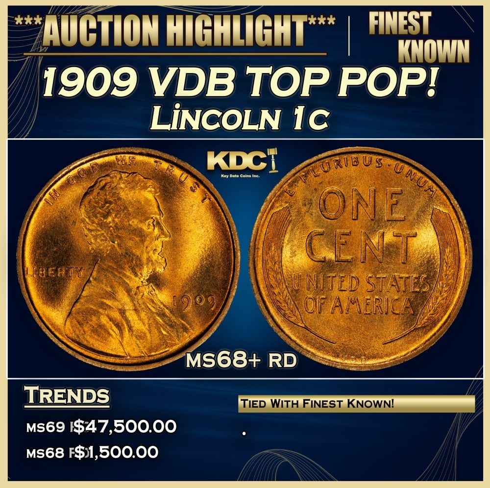 1909 VDB Lincoln Cent TOP POP! 1c ms68+ rd SEGS: 1909 VDB TOP POP! Lincoln Cent 1c ms68+ rd SEGS. Always sought after date. Always popular. A Key Date's Pick, Bid to Win Coin