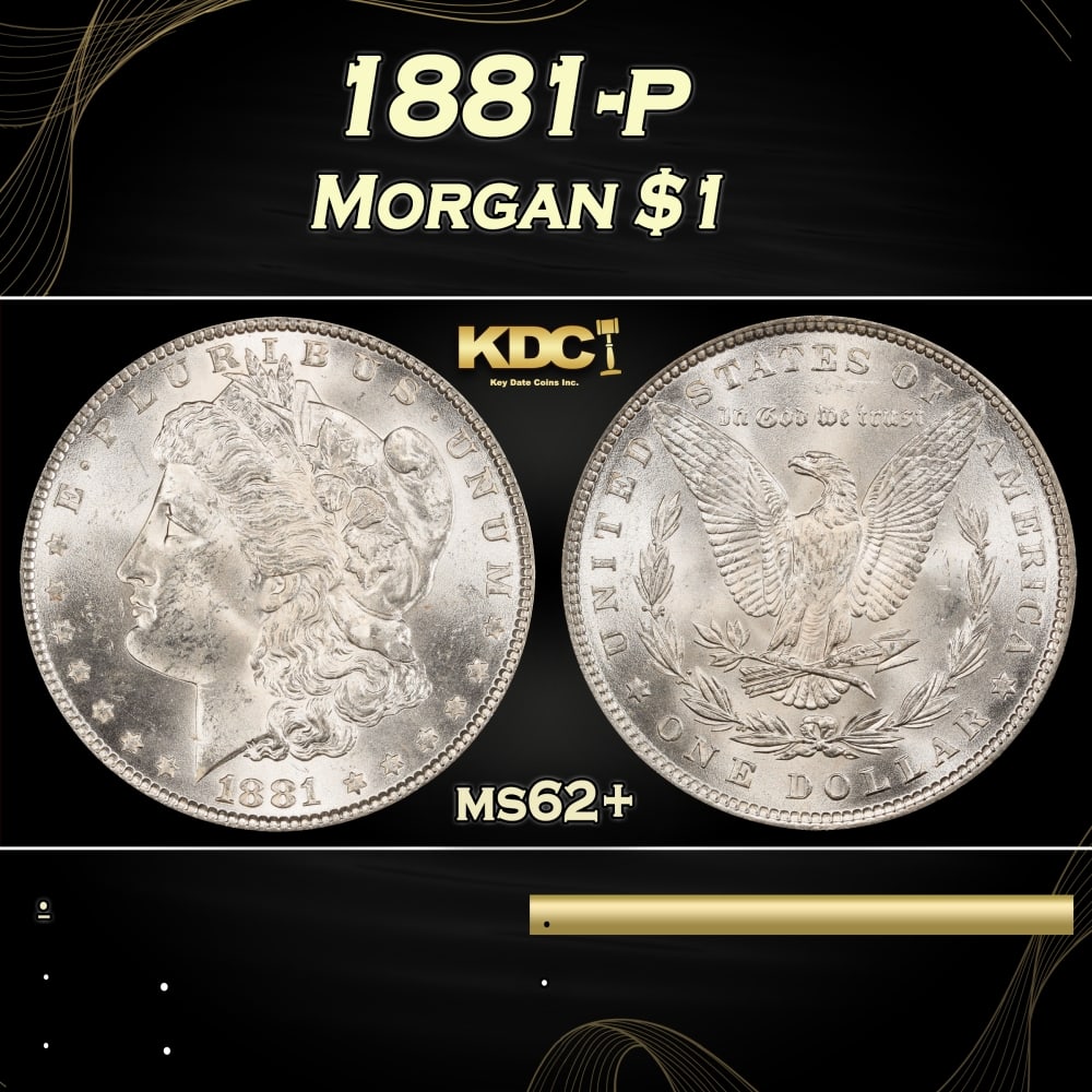 1881-p Morgan Dollar $1 Grades ms62+ (1 of 3)