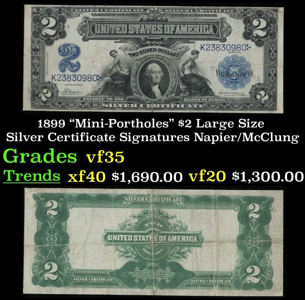 1899 $2 Large Size Silver Certificate "Mini-Portholes" Grades vf++ Signatures Napier/McClung (1 of 3)