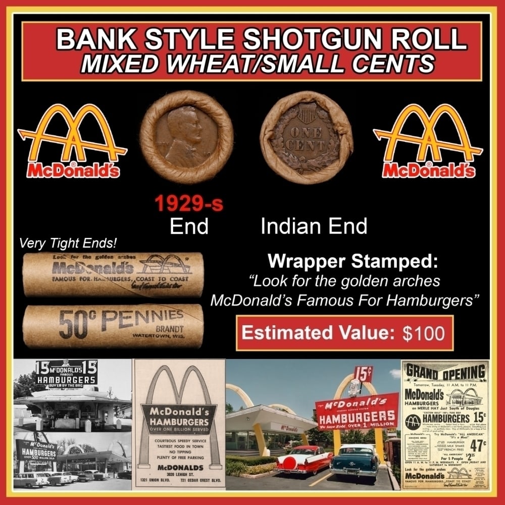 Lincoln Wheat Cent 1c Mixed Roll Orig Brandt McDonalds Wrapper, 1929-s end, Indian other end: Lincoln Wheat Cent 1c Mixed Roll Orig Brandt McDonalds Wrapper, 1929-s end, Indian other end. Lincoln Wheat Cent 1c mixed original Shotgun Roll. Actual roll pictured is the roll you will get. A great 
