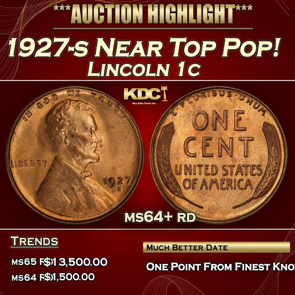 1927-s Lincoln Cent Near Top Pop! 1c ms64+ rd SEGS: 1927-s Near Top Pop! Lincoln Cent 1c ms64+ rd SEGS. 0