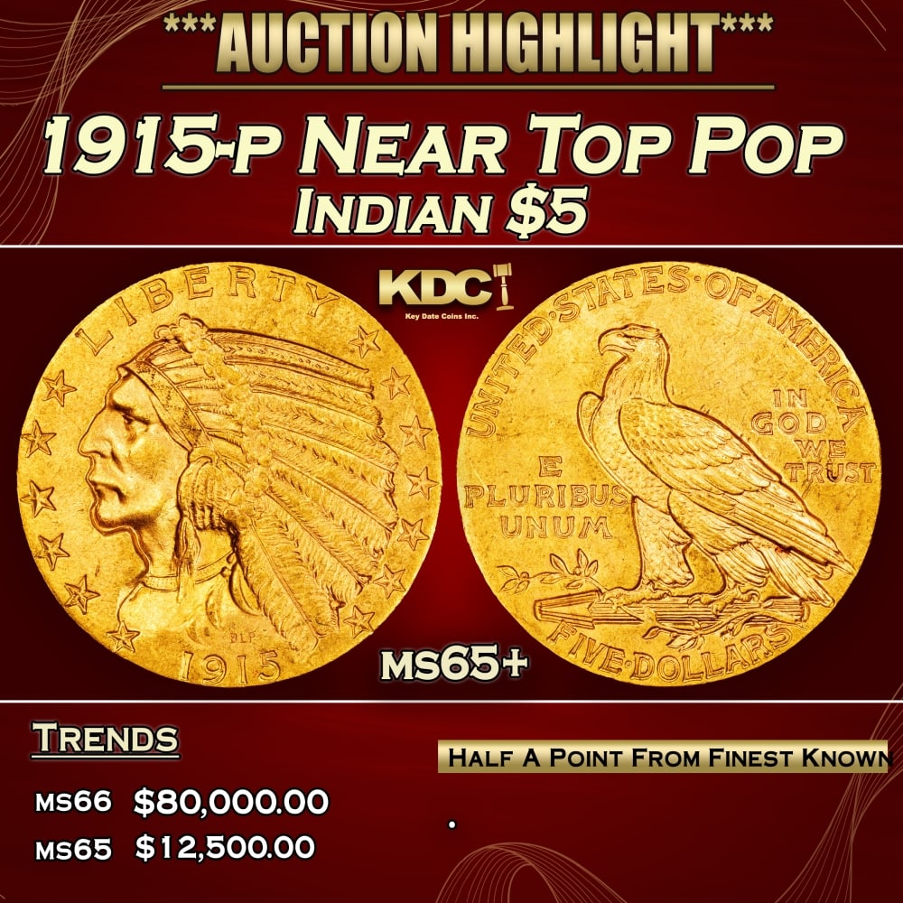 1915-p Gold Indian Half Eagle Near Top Pop $5 ms65+ SEGS (1 of 3)