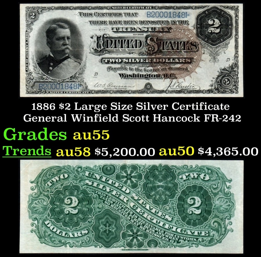 1886 $2 Large Size Silver Certificate General Winfield Scott Hancock Grades Choice AU FR-242 (1 of 3)