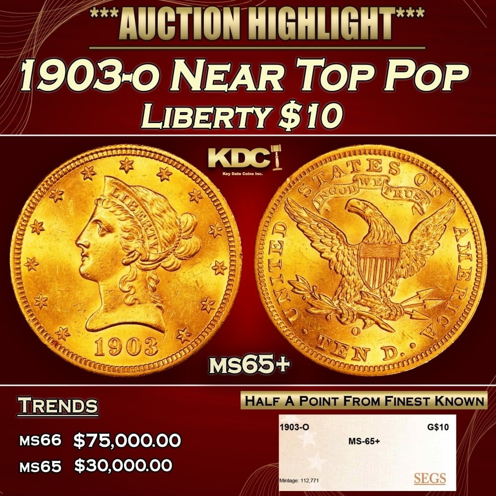 1903-o Gold Liberty Eagle Near Top Pop $10 ms65+ SEGS (1 of 4)