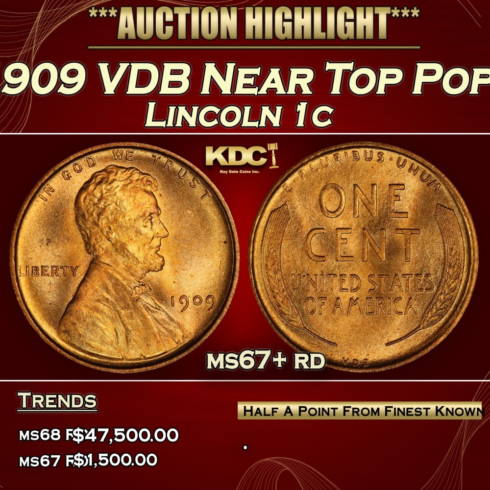 1909 VDB Lincoln Cent Near Top Pop 1c ms67+ rd SEGS (1 of 3)