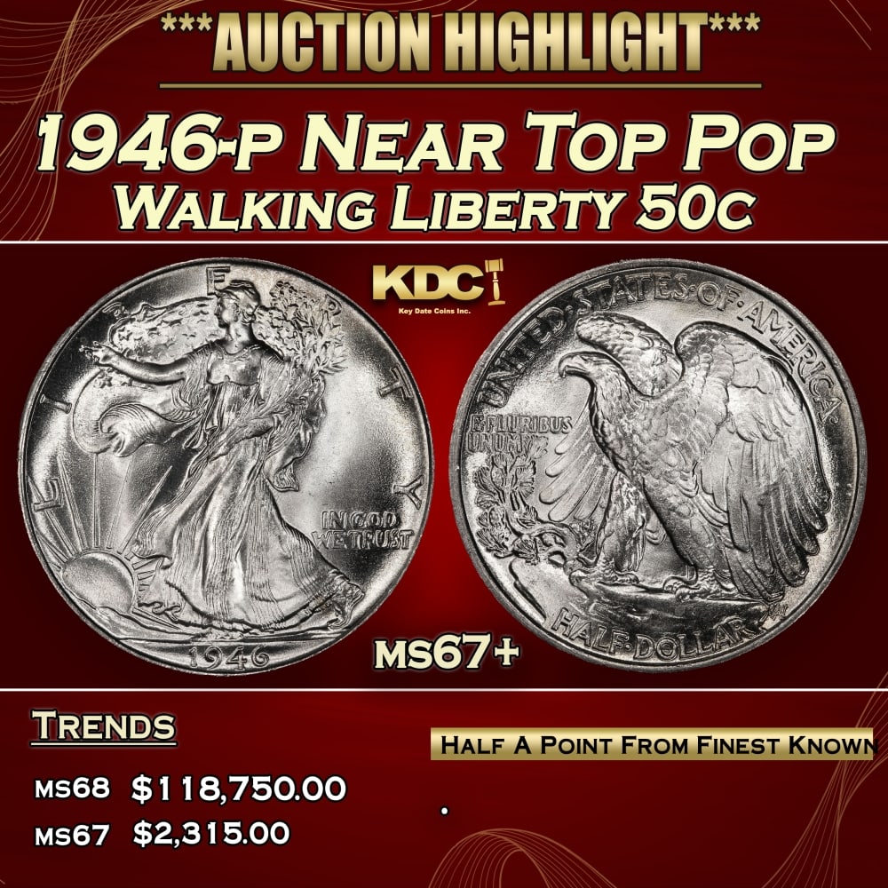 1946-p Walking Liberty Half Dollar Near Top Pop 50c ms67+ SEGS: 1946-p Near Top Pop Walking Liberty Half Dollar 50c ms67+ SEGS.