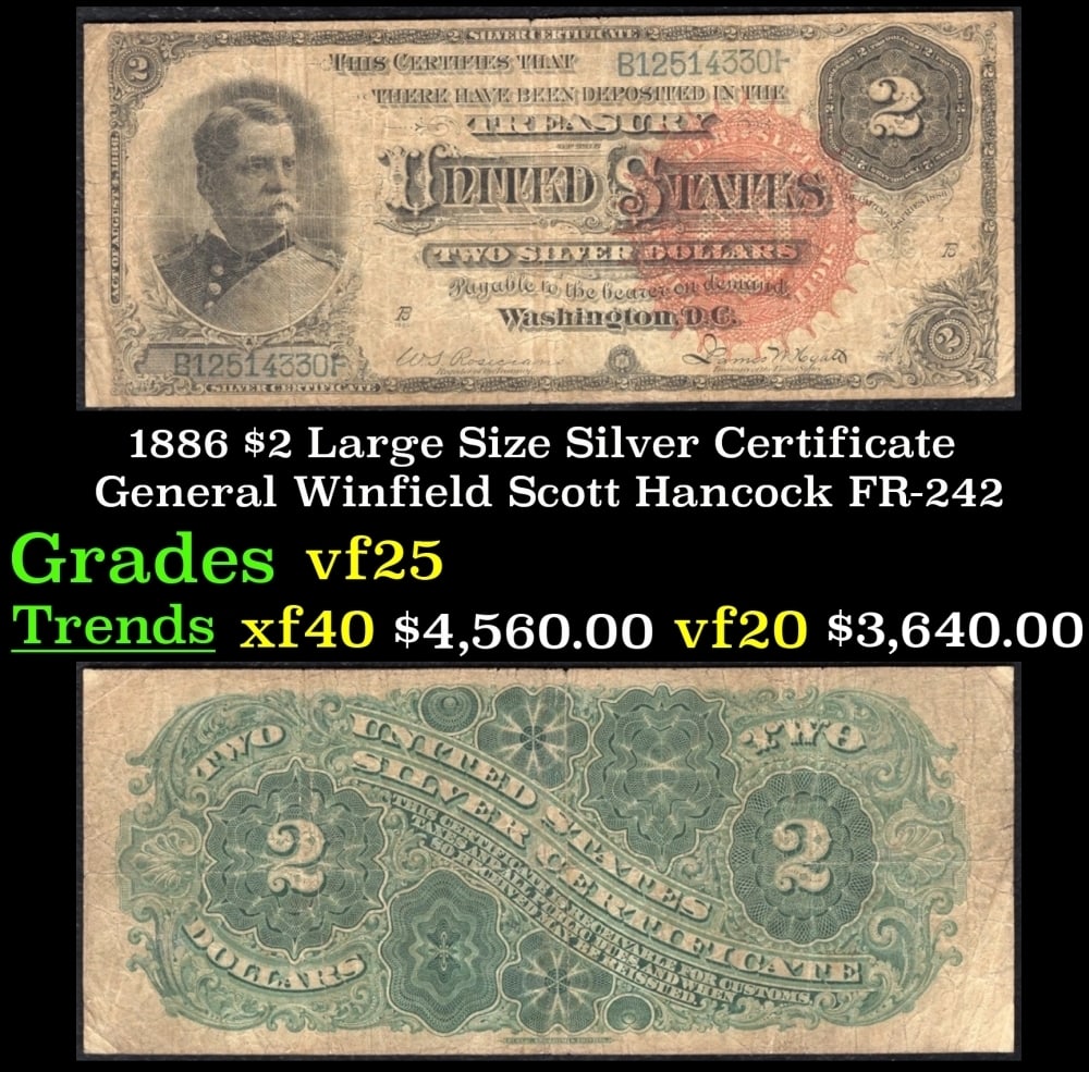 1886 $2 Large Size Silver Certificate General Winfield Scott Hancock Grades vf+ FR-242 (1 of 3)