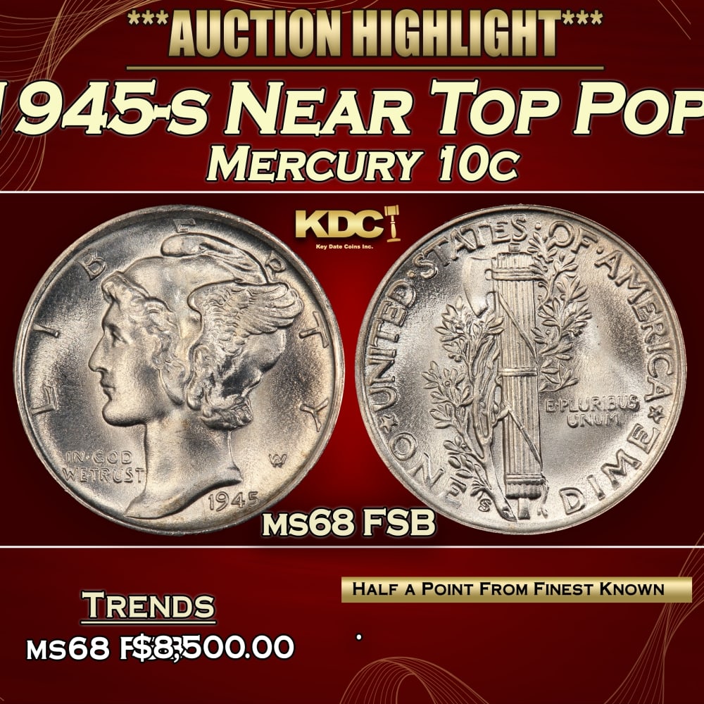 1945-s Mercury Dime Near Top Pop! 10c ms68 FSB SEGS: 1945-s Near Top Pop! Mercury Dime 10c ms68 FSB SEGS.